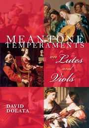 Meantone temperaments on lutes and viols cover image