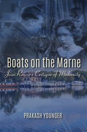Boats on the Marne : Jean Renoir's critique of modernity cover image