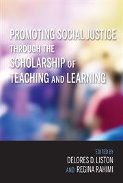 Promoting social justice through the scholarship of teaching and learning cover image