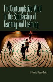 The contemplative mind in the scholarship of teaching and learning cover image