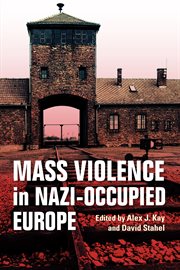 Mass violence in Nazi-occupied Europe cover image