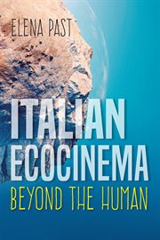 Italian ecocinema beyond the human cover image