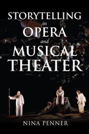 Storytelling in opera and musical theater cover image