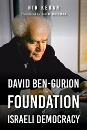 David Ben-Gurion and the foundation of Israeli democracy cover image