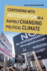 Contending with antisemitism in a rapidly changing political climate cover image