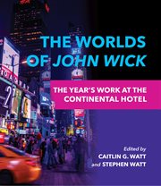 The worlds of john wick. The Year's Work at the Continental Hotel cover image