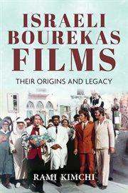 Israeli Bourekas films : their origins and legacy cover image