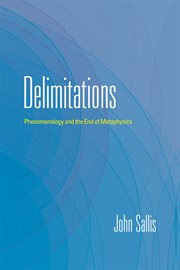 Delimitations : phenomenology and the end of metaphysics cover image