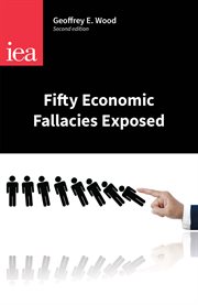 Fifty Economic Fallacies Exposed (Revised) cover image