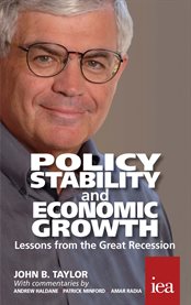 Policy Stability and Economic Growth : Lessons From The Great Recession cover image