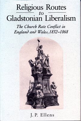 Cover image for Religious Routes to Gladstonian Liberalism