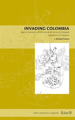 Cover image for Invading Colombia