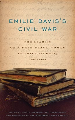 Cover image for Emilie Davis's Civil War