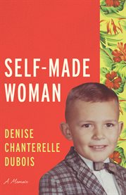 Self-made woman : a memoir cover image