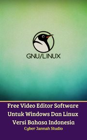 Free video editor software untuk windows dan linux versi bahasa indonesia cover image