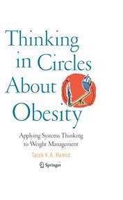 Thinking in circles about obesity : applying systems thinking to weight management cover image