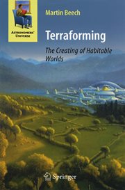 Terraforming : the Creating of Habitable Worlds cover image