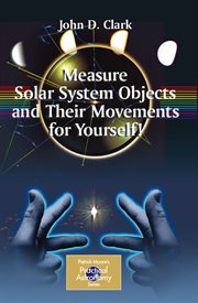 Measure Solar System Objects and Their Movements for Yourself! cover image