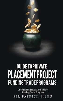 Cover image for Guide to Private Placement Project Funding Trade Programs