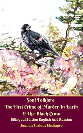 Cover image for Soul Folklore The First Crime of Murder In Earth & The Black Crow