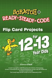 Scratch projects for 12-13 year olds. Scratch Short and Easy with Ready-Steady-Code cover image