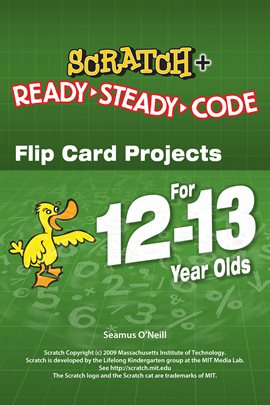 Cover image for SCRATCH Projects for 12-13 year olds