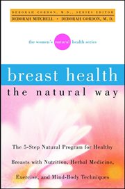 Breast health the natural way cover image