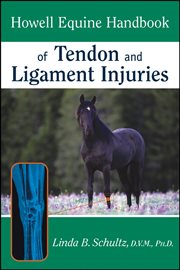 Howell equine handbook of tendon and ligament injuries cover image