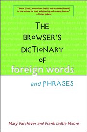 The browser's dictionary of foreign words and phrases cover image