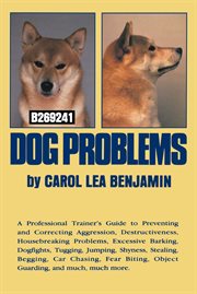 Dog problems : a professional trainer's guide to preventing and correcting cover image
