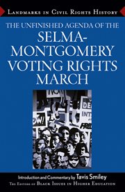 The unfinished agenda of the selma-montgomery voting rights march cover image