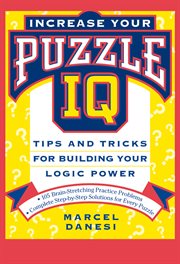 Increase your puzzle IQ : tips and tricks for building your logic power cover image