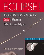 Eclipse! : the what, where, when, why, and how guide to watching solar and lunar eclipses cover image