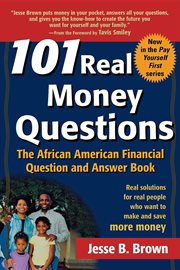 101 real money questions : the African American financial question and answer book cover image