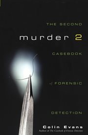 Murder two : the second casebook of forensic detection cover image