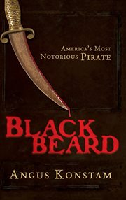 Blackbeard : America's most notorious pirate cover image