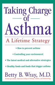 Taking charge of asthma : a lifetime strategy cover image