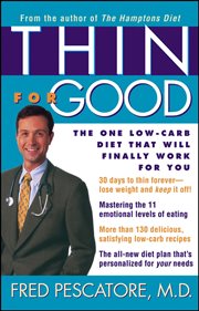 Thin for good : the one low-carb diet that will finally work for you cover image
