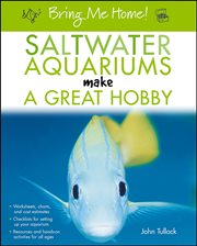 Bring me home! saltwater aquariums make a great hobby cover image