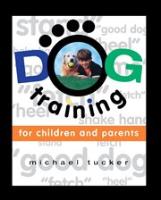 Dog training for children & parents cover image