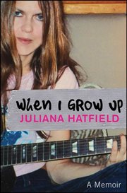 When I grow up : a memoir cover image