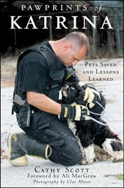Pawprints of Katrina : pets saved and lessons learned cover image