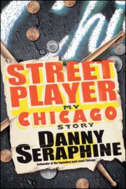 Street player : my Chicago story cover image
