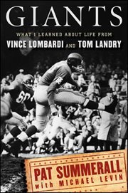 Giants : what I learned about life from Vince Lombardi and Tom Landry cover image