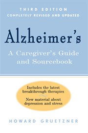 Alzheimer's : a caregiver's guide and sourcebook cover image