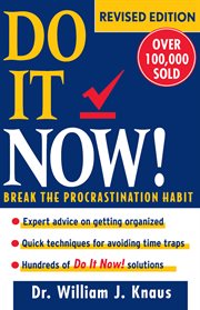 Do it now! : break the procrastination habit cover image