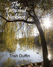 The tarnished necklace cover image