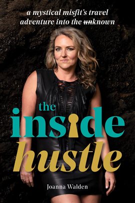 Cover image for The Inside Hustle