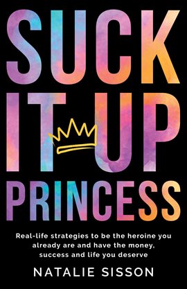 Cover image for Suck It Up, Princess
