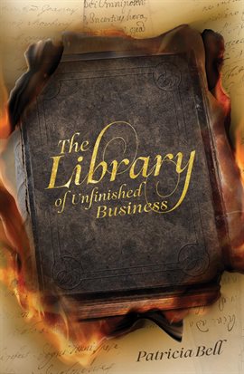 The Library of Unfinished Business